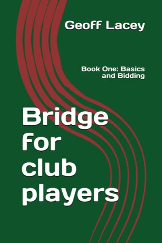 Imagen de archivo de Bridge for club players: Book One: Basics and Bidding a la venta por Brit Books