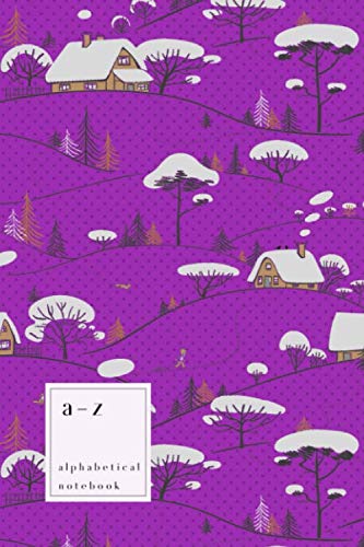 Imagen de archivo de A-Z Alphabetical Notebook: 6x9 Medium Ruled-Journal with Alphabet Index | Cute Snow Tree House Cover Design | Purple a la venta por Revaluation Books