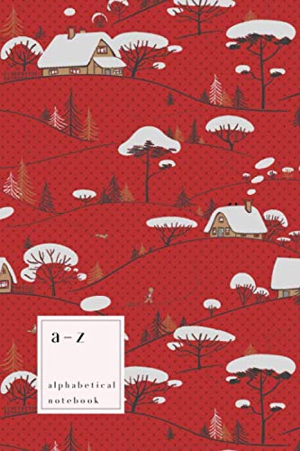 Imagen de archivo de A-Z Alphabetical Notebook: 6x9 Medium Ruled-Journal with Alphabet Index | Cute Snow Tree House Cover Design | Red a la venta por Revaluation Books