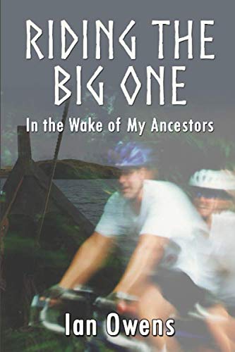 Beispielbild fr Riding the Big One : In the Wake of My Ancestors zum Verkauf von Better World Books