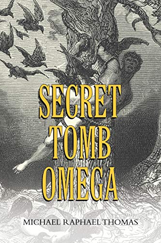 Stock image for Secret Tomb Omega for sale by ThriftBooks-Dallas