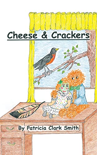 Stock image for Cheese & Crackers for sale by Lucky's Textbooks