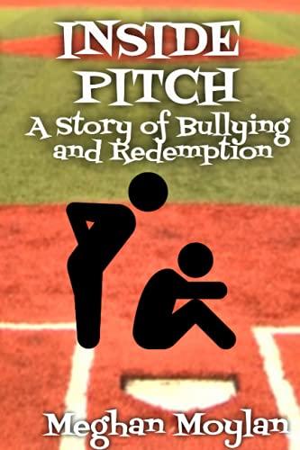 Stock image for Inside Pitch: A Story of Bullying and Redemption for sale by ThriftBooks-Dallas