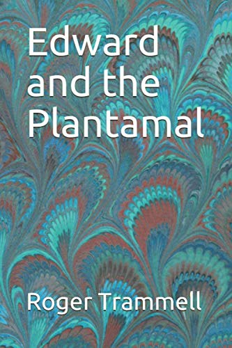 Beispielbild fr Edward and the Plantamal zum Verkauf von Revaluation Books