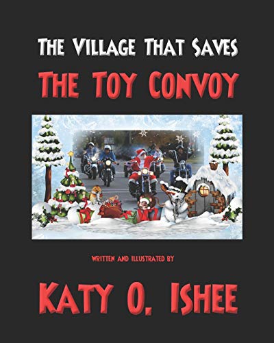 Stock image for The Village That Saves The Toy Convoy: Inspired by True Events for sale by Bookmonger.Ltd