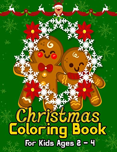 9781698889450: Christmas Coloring Book for Kids Ages 2-4: Big Christmas Coloring Book with Christmas Trees, Santa Claus, Reindeer, Snowman, and More!