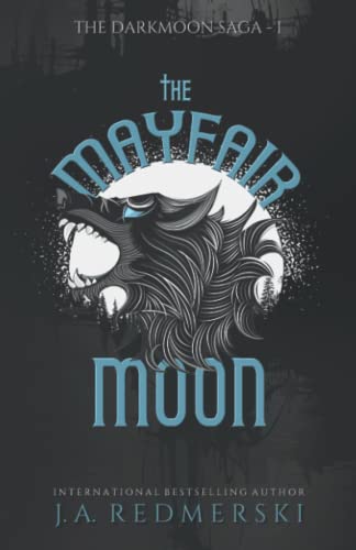 Stock image for The Mayfair Moon (The Darkmoon Saga) for sale by Lucky's Textbooks