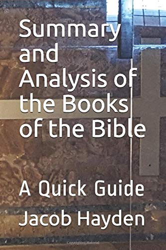 9781699008676: Summary and Analysis of the Books of the Bible: A Quick Guide