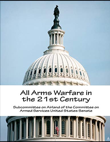 Beispielbild fr All Arms Warfare in the 21st Century zum Verkauf von Reuseabook