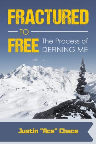 Stock image for Fractured to Free: the Process of Defining me for sale by ThriftBooks-Dallas