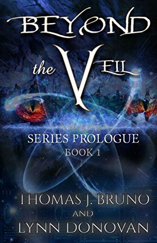 Stock image for Beyond the VEIL: Prologue Book 1 for sale by Lucky's Textbooks