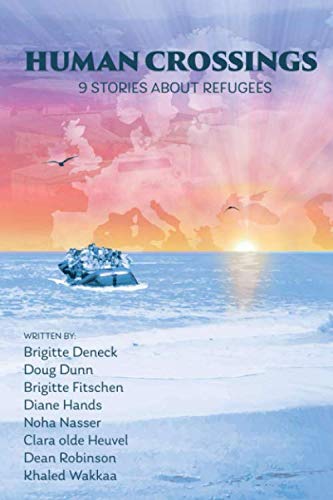 Stock image for Human Crossings: 9 stories about refugees for sale by AwesomeBooks