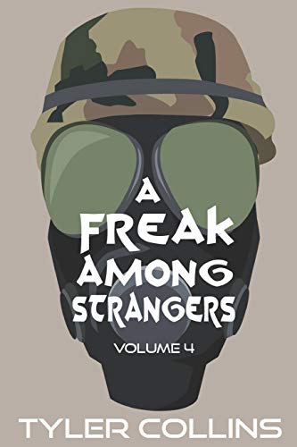 Stock image for A Freak Among Strangers: Volume Four for sale by Lucky's Textbooks