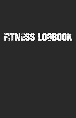 Stock image for Fitness Logbook: Track Your Exercise And Fitness Goals ( Perfect For Gym & Weight Lifting Enthusiast ) for sale by Revaluation Books