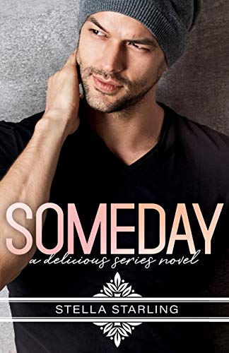 9781699086674: Someday: 1 (The Delicious Series)