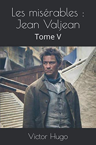 Stock image for Les misrables : Jean Valjean: Tome V for sale by Revaluation Books