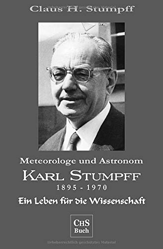 Imagen de archivo de Karl Stumpff: Ein Leben fr die Wissenschaft a la venta por Revaluation Books