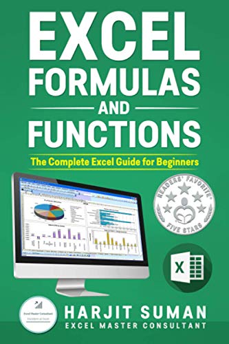 Stock image for Excel Formulas and Functions : The Complete Excel Guide For Beginners for sale by AwesomeBooks