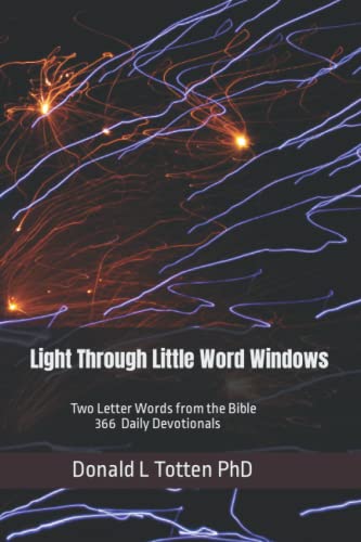 9781699177853: Light Through Little Word Windows: Two Letter Words from the Bible - 366 Daily Devotions