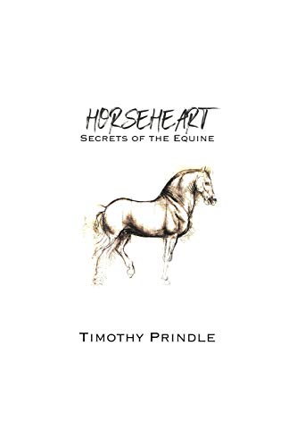 Imagen de archivo de Horseheart: Secrets of the Equine a la venta por Save With Sam