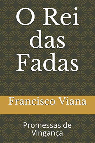 Stock image for O Rei das Fadas: Promessas de Vingana (Portuguese Edition) for sale by Lucky's Textbooks