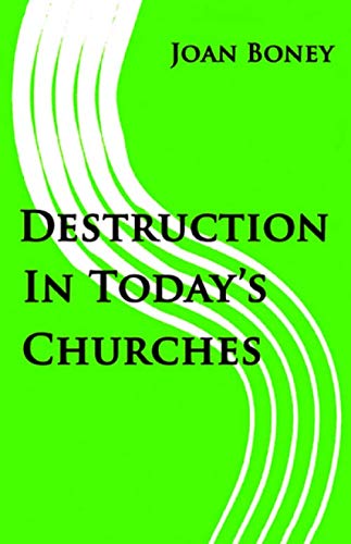 9781699290576: Destruction In Today's Churches (Life in Christ)