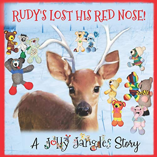 Stock image for Rudy's Lost His Red Nose!: A Jolly Jangle Christmas Story: 2 (Jolly Jangles and Friends) for sale by WorldofBooks
