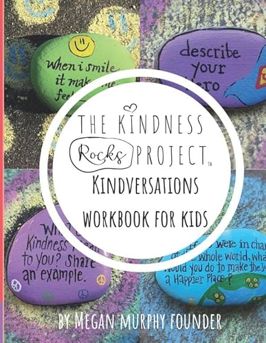 Stock image for Kindversations Workbook for Kids: The Kindness Rocks Project for sale by SecondSale