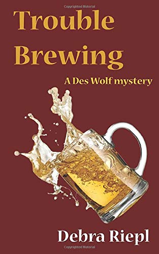 Beispielbild fr Trouble Brewing (Des Wolf Mysteries) zum Verkauf von Bookmonger.Ltd
