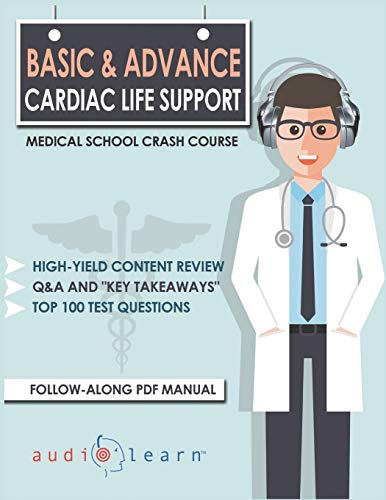 9781699386170: Basic and Advanced Cardiac Life Support - Medical School Crash Course (Medical School Crash Courses)