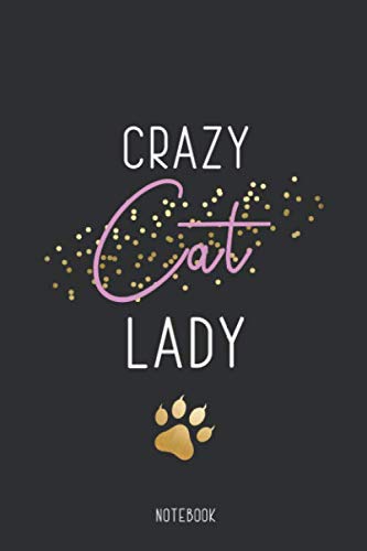 Stock image for Notebook: Crazy Cat Lady: Blank dotted Notebook Journal for Cat Lovers Perfect Gift for Cat Mums for sale by Revaluation Books