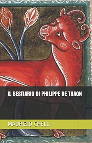 Stock image for IL BESTIARIO DI PHILIPPE DE THAON for sale by Revaluation Books