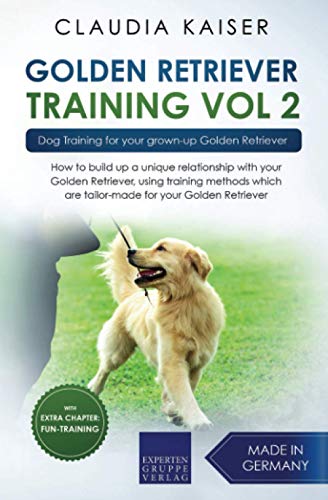 Beispielbild fr Golden Retriever Training Vol. 2: Dog Training for your grown-up Golden Retriever zum Verkauf von WorldofBooks