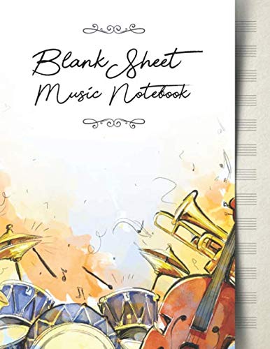 Beispielbild fr Blank Sheet Music Notebook: Music Manuscript Paper | Orchestra Instruments (Music Composition Books) zum Verkauf von Revaluation Books