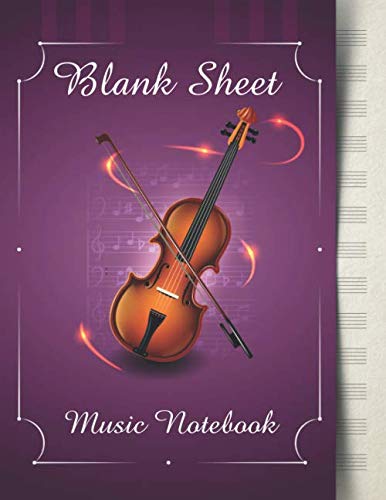 Imagen de archivo de Blank Sheet Music Notebook: Music Manuscript Paper | Elegant Violin Design (Music Composition Books) a la venta por Revaluation Books
