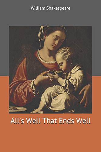 Stock image for All's Well That Ends Well for sale by SecondSale