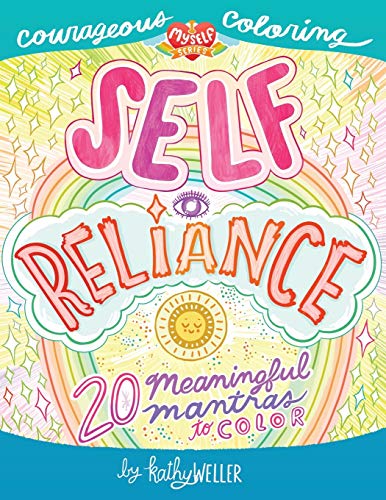 Beispielbild fr Self Reliance - 20 Meaningful Mantras To Color - Courageous Coloring - I Love Myself Series zum Verkauf von Lucky's Textbooks