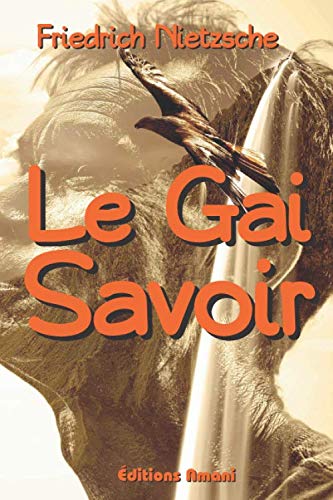 Imagen de archivo de Le Gai Savoir: Texte intgral a la venta por Revaluation Books