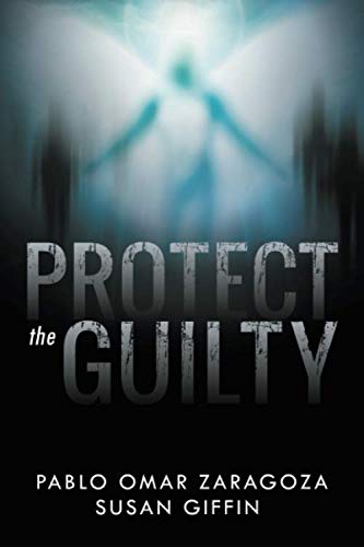 Stock image for Protect the Guilty for sale by ThriftBooks-Dallas