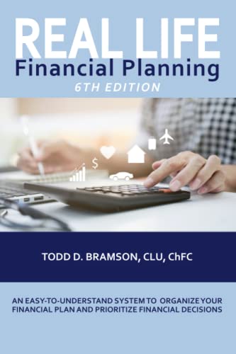Stock image for Real Life Financial Planning: An Easy-To-Understand System To Organize Your Financial Plan And Prioritize Financial Decisions for sale by ThriftBooks-Atlanta