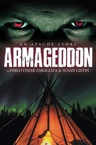 Stock image for Armageddon: An Apache Story for sale by Revaluation Books