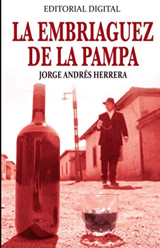 Stock image for La embriaguez de la pampa for sale by Revaluation Books