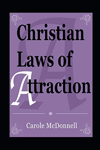 Stock image for Christian Laws of Attraction for sale by Lucky's Textbooks