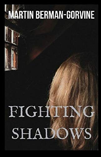 Stock image for Fighting Shadows for sale by Revaluation Books