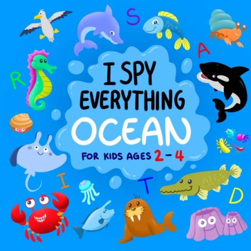 Beispielbild fr I Spy Everything Ocean for Kids Ages 2-4: Fun Alphabet & Marine Life Search & Find Activity book for Toddlers & Preschoolers (Stocking Stuffer Gift Ideas for Boys & Girls) zum Verkauf von Reliant Bookstore