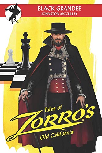 9781700069931: Black Grandee (Tales of Zorro's Old California)