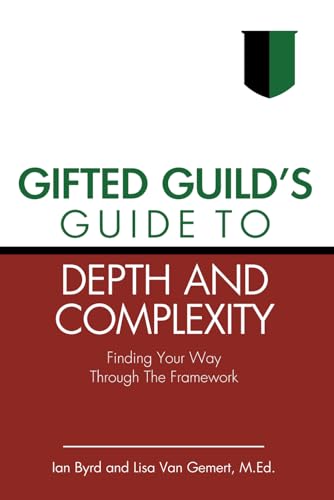 9781700076519: Gifted Guild's Guide to Depth and Complexity: Finding Your Way Through the Framework