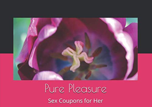 Stock image for Pure Pleasure: Sex Coupons for Her Pleasure for sale by Revaluation Books