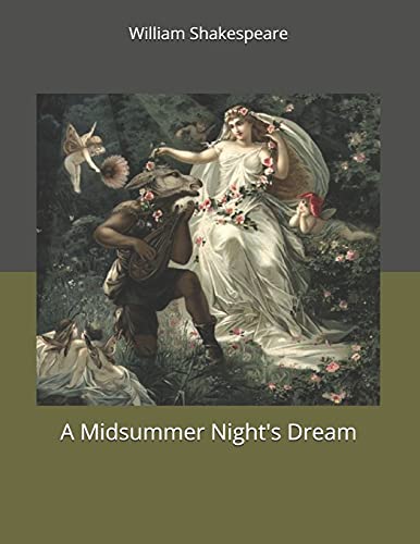 9781700079282: A Midsummer Night's Dream: Large Print