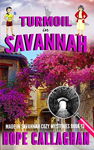 Stock image for Turmoil in Savannah: A Made in Savannah Cozy Mystery (Made in Savannah Mystery Series) for sale by Dorothy Meyer - Bookseller